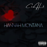 Hannah Montana - Cash K
