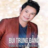 Lòng Dạ Đàn Bà - Bùi Trung Đẳng & Mai An Thanh