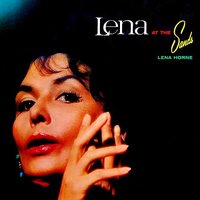 Harburg Medley: Thrill Me / What Is There To Say / The Begat - Lena Horne