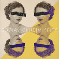 Monte Cristo - Social Club Misfits
