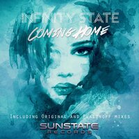 Coming Home - Infinity State & Platunoff
