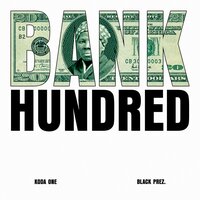 Bank Hundred - Koda One & Black Prez