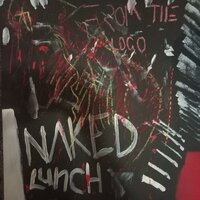 Higher Self - Naked Lunch