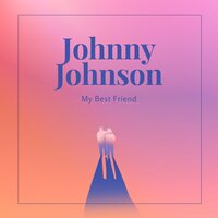 Let 'em Fly - Johnny Johnson