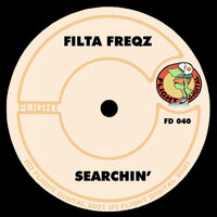 Searchin' - Filta Freqz
