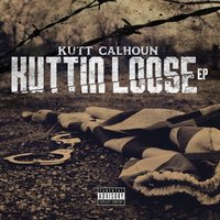 Handz Up (Shut Sh*t Down) - Kutt Calhoun