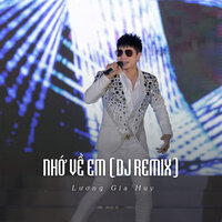 Nhớ Về Em - Lương Gia Huy & ST