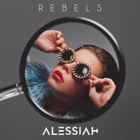 Rebels - Alessiah