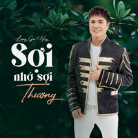 Sợi Nhớ Sợi Thương - Lương Gia Huy & ST