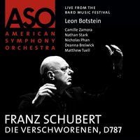 Die Verschworenen, D. 787: V. Verschwörungschor. Ja, wir schwören - Франц Шуберт & American Symphony Orchestra & Leon Botstein & Camille Zamora & Deanna Breiwick & Margaret O'Connell & Kate Maroney