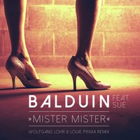 Mister Mister - Balduin & Sue & Wolfgang Löhr & Louie Prima