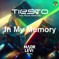 In My Memory (Nicola Hitchcock and Maor Levi) - Tiësto