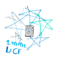 2 Stepper - Lace