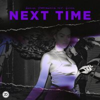 Next Time - Anzano & DirtySkeys & Hayes