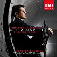 "Ricordo di Napol" für Oboe und Streicher - Christoph Hartmann & Ensemble Berlin