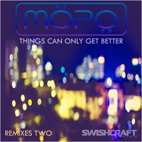 Things Can Only Get Better - Ross Alexander & Mopo