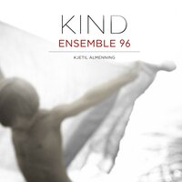 Mäntyjärvi: Die Stimme des Kindes - Ensemble 96 & Kjetil Almenning