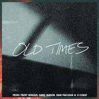 Old Times - Amtrac & Anabel Englund & Juan Maclean