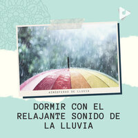 Rocío de la mañana - Atmósferas de Lluvia & Musica relajante