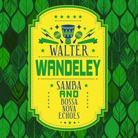 Nao Sabermos - Walter Wanderley