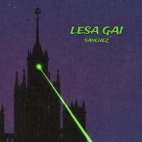 Lesa Gai - SANCHEZZ