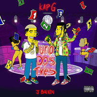 Uno Dos Tres - J Balvin & Kap G