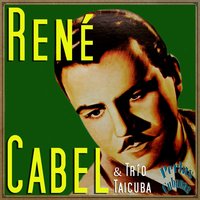 Peregrina (Bolero) - René Cabel & Trío Taicuba
