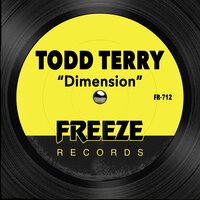 Dimension - Todd Terry