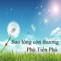 Vắng nhau rồi 2 - Phú Tiến Phú