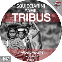 Tribus - Squicciarini & Yamil & Mhek