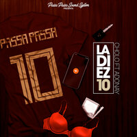 La Diez - DJ Dever & Cholo & Adonay