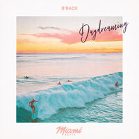Daydreaming - B'Bach