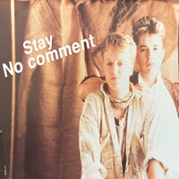 Stay - No Comment
