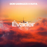 Évader - Dom Iannuzzi & Kata