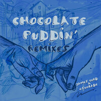 Chocolate Puddin' - Osunlade & James Curd