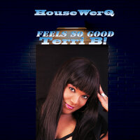 Feels So Good - Terri B! & Toddi Reed