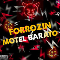 Forrozin Motel Barato - Willian No Beat