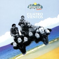 Duérmete traidor - Cuatro Vientos