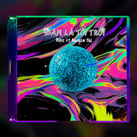 Đám Lá Tối Trời - Mike & Nguyễn Trí