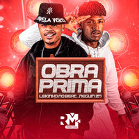 Obra Prima - Lekinho no Beat & Neguin ZN