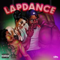 Lap Dance - SafeHouseChris & Bravoo Hunnidz