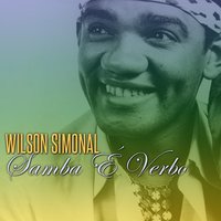 Samba É Verbo - Wilson Simonal