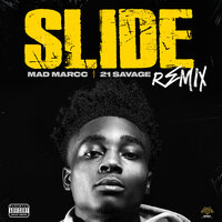 Slide - MadMarcc & 21 Savage
