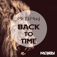 Back to Time - Mister Monj