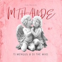 Mthande - Tj Mengus & DJ THE MXO