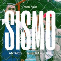 Sismo - Juliano Marginale & Antares