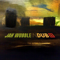 Plainsong Dub - Jah Wobble