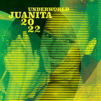 Juanita - Underworld