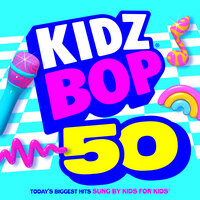 Too Sweet - Kidz Bop Kids