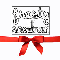 Frosty The Snowman - Whitney Wolanin